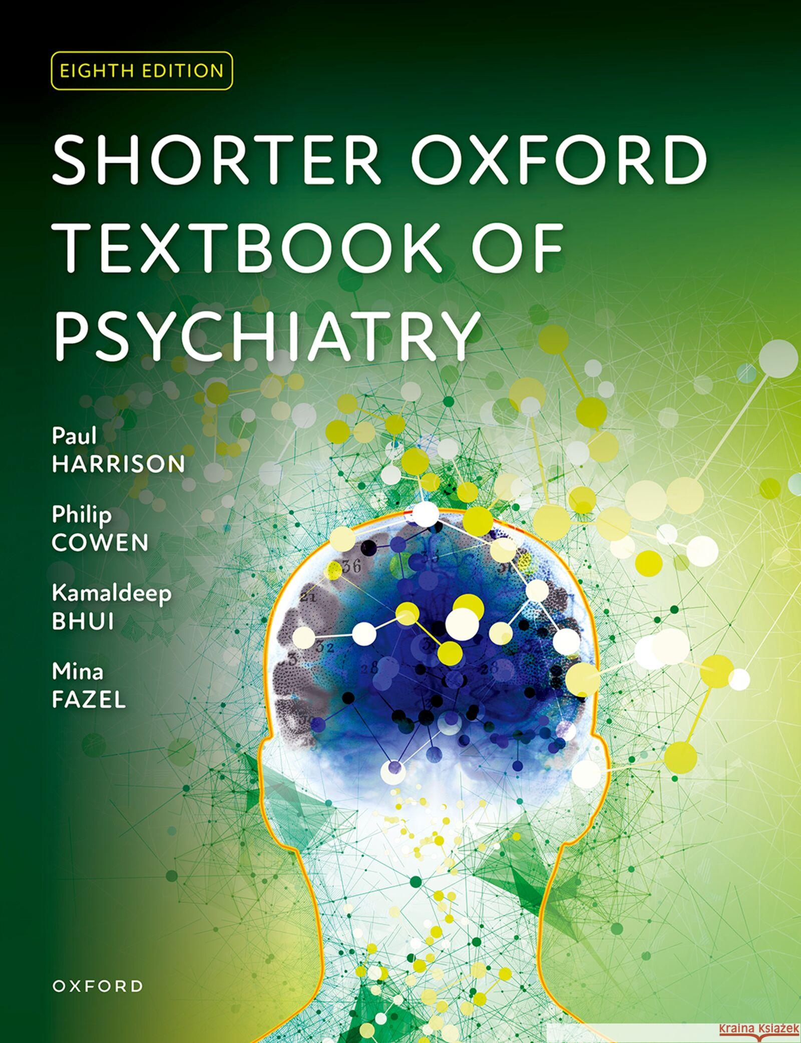 Shorter Oxford Textbook of Psychiatry Kamaldeep Bhui 9780192871053