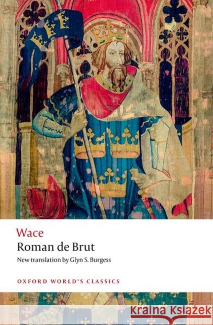 Roman de Brut Wace 9780192871268