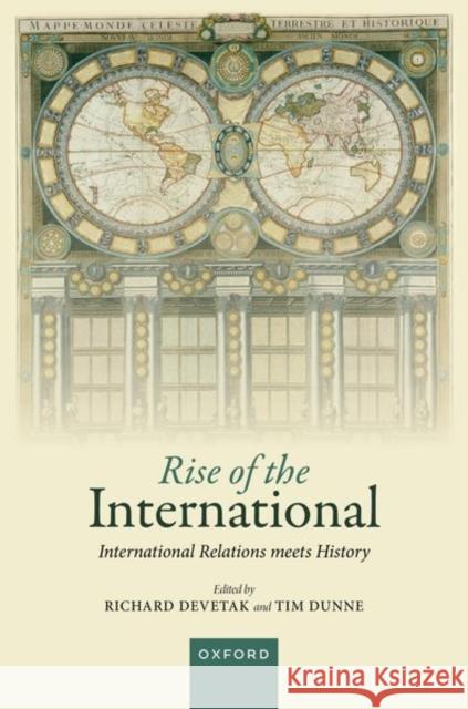 Rise of the International Dunne 9780192871640 OUP OXFORD