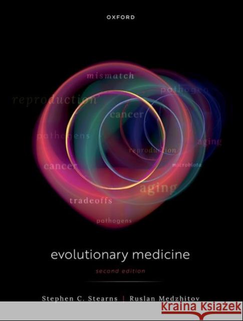 Evolutionary Medicine Ruslan (David W. Wallace Professor of Immunobiology, David W. Wallace Professor of Immunobiology, Yale University School 9780192871978 Oxford University Press