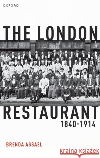 The London Restaurant Assael 9780192874993 Oxford University Press