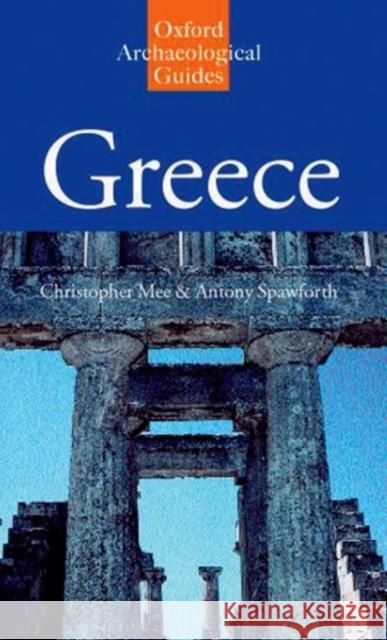 Greece: An Oxford Archaeological Guide Christopher Mee 9780192880581 0