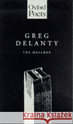 The Hellbox Greg Delanty 9780192880888 CARCANET PRESS LTD