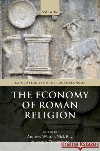 The Economy of Roman Religion  9780192883537 Oxford University Press