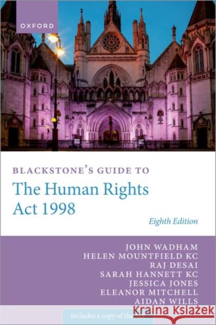 Blackstone's Guide to the Human Rights Act 1998 Aidan (Matrix Chambers) Wills 9780192885050 Oxford University Press