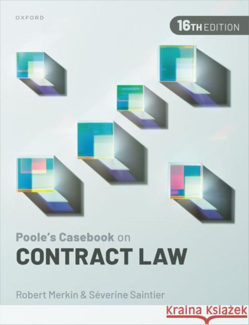 Poole's Casebook on Contract Law Severine (Associate Professor of Commercial Law, University of Exeter.) Saintier 9780192885081