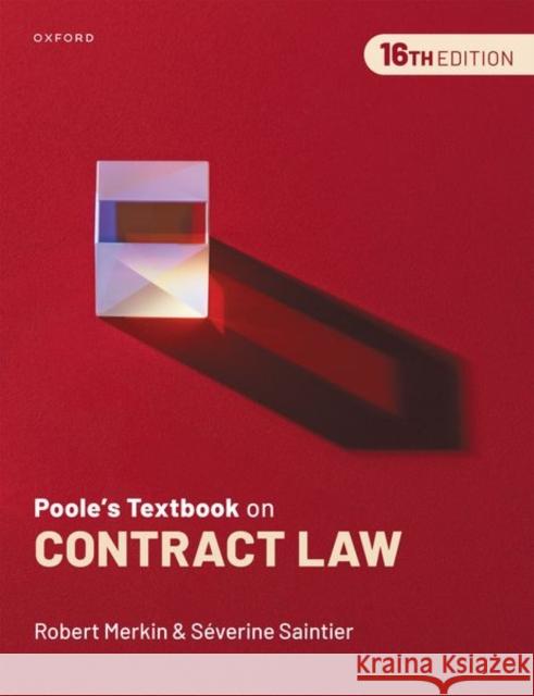 Poole's Textbook on Contract Law Severine (Associate Professor of Commercial Law, University of Exeter.) Saintier 9780192885098