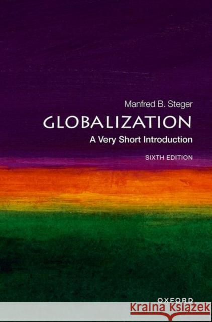 Globalization: A Very Short Introduction Steger  9780192886194 Oxford University Press