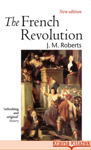 The French Revolution J M Roberts 9780192892928 0