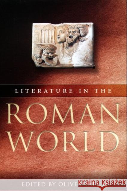 Literature in the Roman World Taplin, Oliver 9780192893017