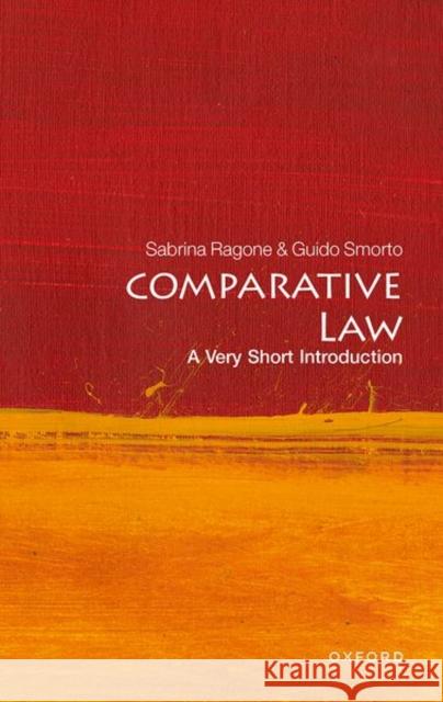 Comparative Law: A Very Short Introduction Guido (Professor of Comparative Law, Professor of Comparative Law, University of Palermo) Smorto 9780192893390 Oxford University Press