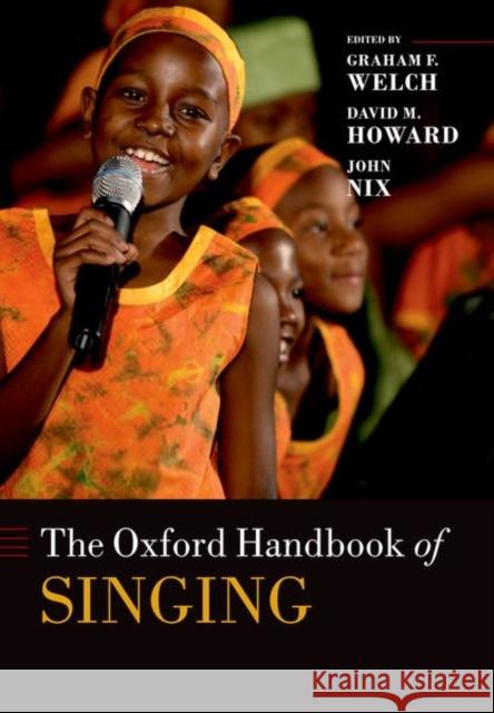 The Oxford Handbook of Singing Nix 9780192894182 Oxford University Press