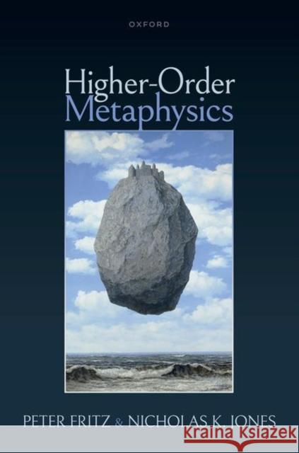 Higher-Order Metaphysics Peter Fritz 9780192894885