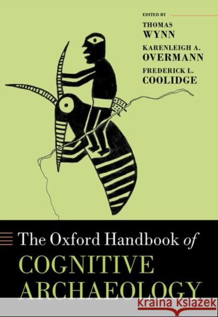 Oxford Handbook of Cognitive Archaeology  9780192895950 Oxford University Press