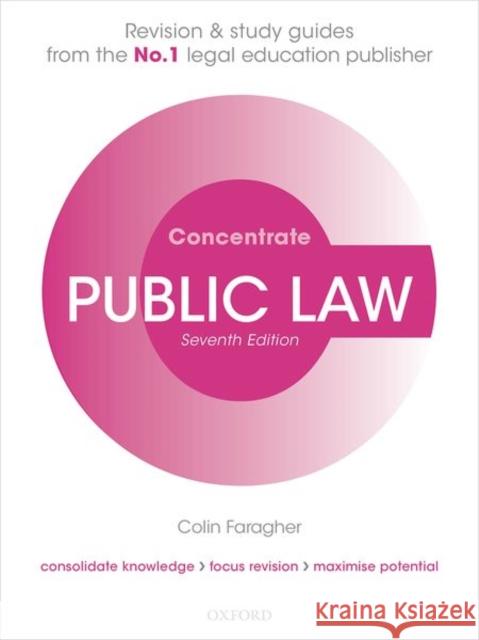 Public Law Concentrate: Law Revision and Study Guide Colin Faragher (Formerly Senior Lecturer   9780192897251 Oxford University Press