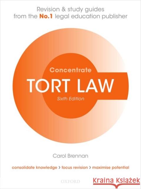 Tort Law Concentrate: Law Revision and Study Guide Carol Brennan (Teaching Fellow, Universi   9780192897275 