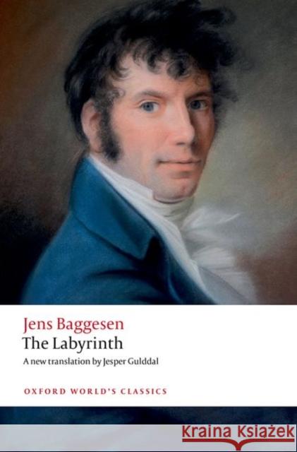 The Labyrinth Jens Baggesen Jens Baggesen Henrik Blicher 9780192898517 Oxford University Press