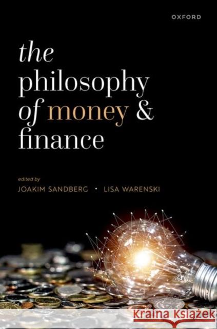 The Philosophy of Money and Finance  9780192898807 OUP Oxford