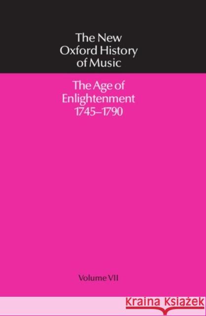 The Age of Enlightenment, 1745-1790 Wellesz, Egon 9780193163072