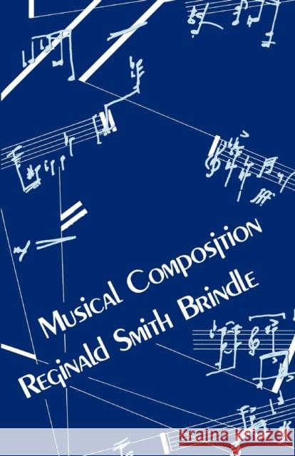 Musical Composition Reginald Smith Brindle 9780193171077 0