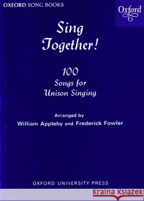 Sing Together!: Sing Together  9780193301559 OXFORD UNIVERSITY PRESS