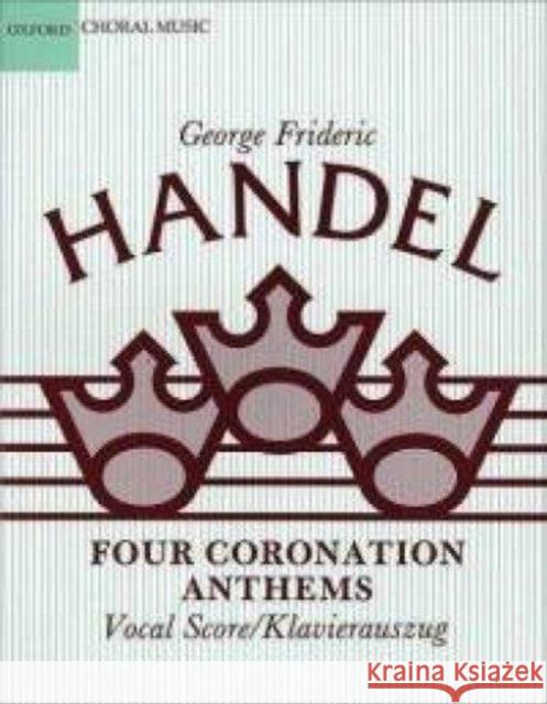 Four Coronation Anthems George Frideric Handel Clifford Bartlett  9780193352742 Oxford University Press