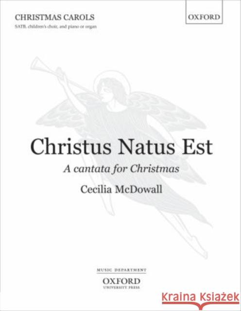 Christus Natus Est 0; 0; 0 9780193358935 OUP Oxford
