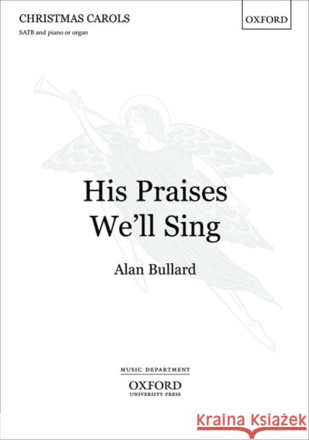 His Praises We'll Sing  9780193359291 Oxford University Press