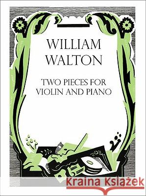 Two Pieces for Violin and Piano William Walton Hugh MacDonald 9780193366169
