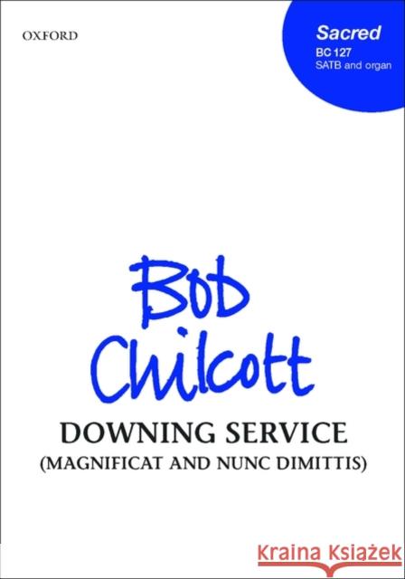 Downing Service (Magnificat and Nunc Dimittis) : Evening Service  9780193366954 Oxford University Press