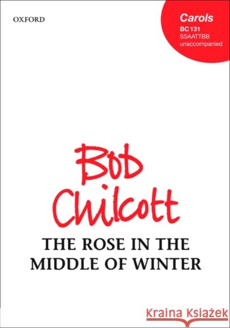 The Rose in the Middle of Winter  9780193370227 