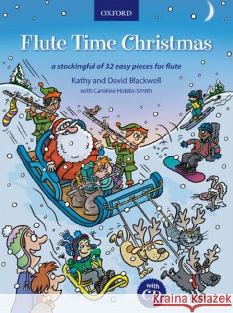 Flute Time Christmas + CD : A stockingful of 32 easy pieces  9780193379275 Oxford University Press