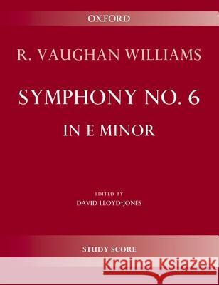 Symphony No. 6 Ralph Vaughan Williams   9780193379497 Oxford University Press