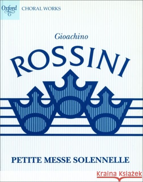 Petite Messe Solennelle Gioachino Rossini 9780193380455 0