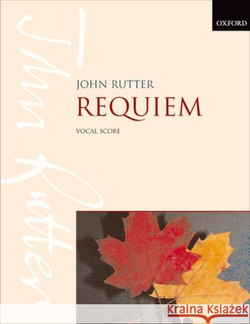 Requiem John Rutter 9780193380707 OXFORD UNIVERSITY PRESS