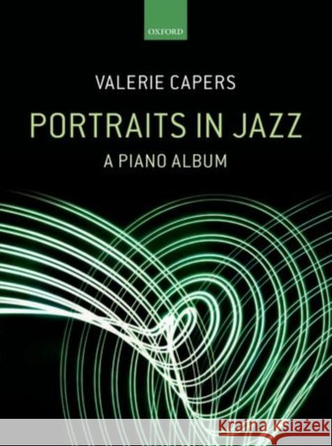 Portraits in Jazz : A piano album Valerie Capers   9780193385627 Oxford University Press