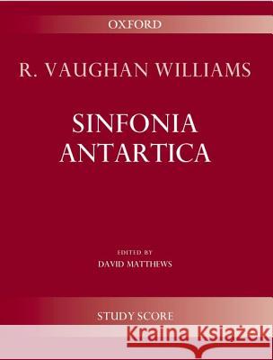 Sinfonia Antartica (Symphony No. 7)  9780193385887 Oxford University Press