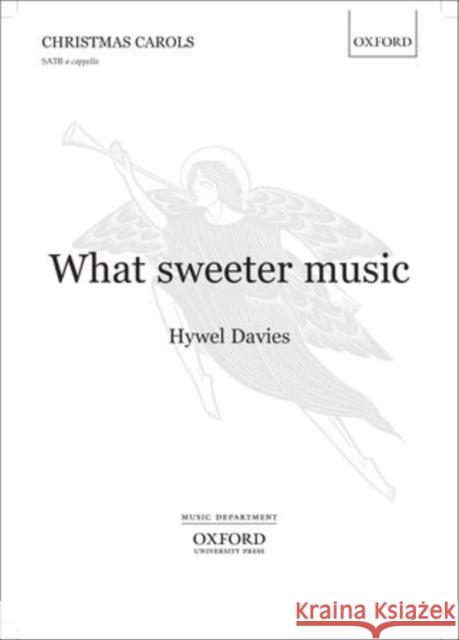 What sweeter music Hywel Davies   9780193386365 Oxford University Press