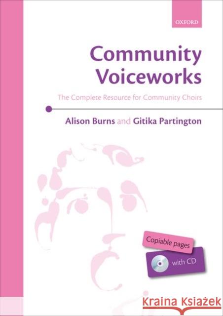 Community Voiceworks: Book and 2 Cds Alison Burns Gitika Partington  9780193390799