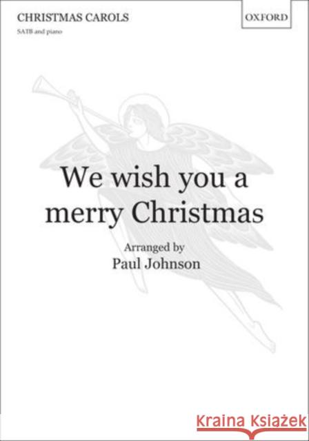 We wish you a merry Christmas Paul Johnson   9780193393813 Oxford University Press