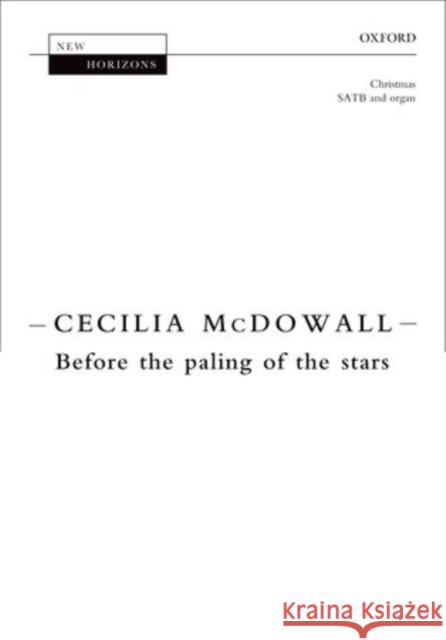 Before the paling of the stars Cecilia McDowall   9780193396951 Oxford University Press