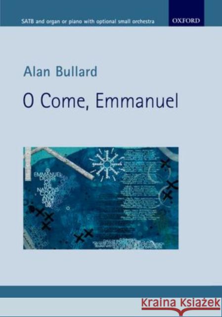 O Come, Emmanuel Alan Bullard   9780193397651