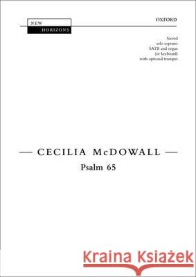 Psalm 65: Vocal Score and Trumpet Part Cecilia McDowall   9780193400948 Oxford University Press