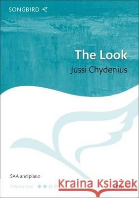 The Look: Vocal Score Jussi Chydenius   9780193401624 Oxford University Press