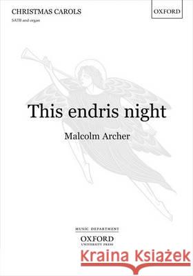 This Endris Night: Vocal Score Malcolm Archer   9780193401648 Oxford University Press
