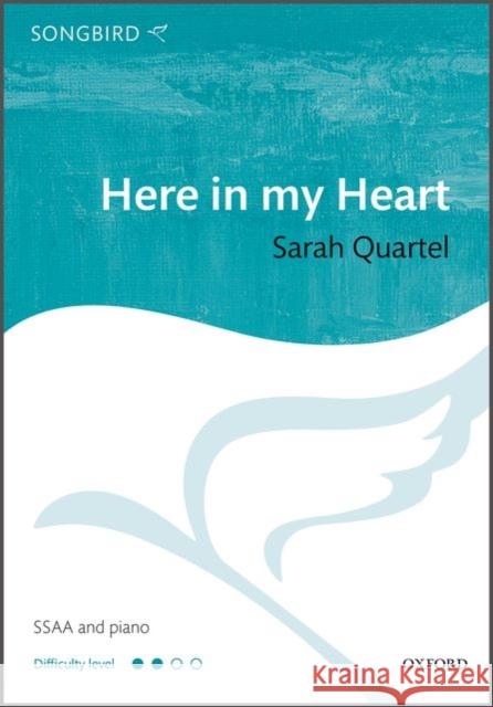 Here in my Heart Sarah Quartel   9780193403673 Oxford University Press