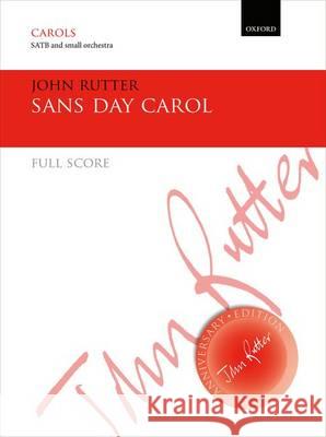 Sans Day Carol: Full Score John Rutter   9780193410107 Oxford University Press