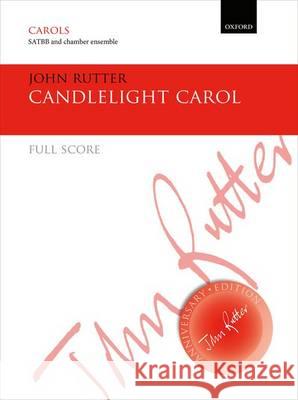 Candlelight Carol: Full Score for SATB or SSAA Version John Rutter   9780193410558 Oxford University Press