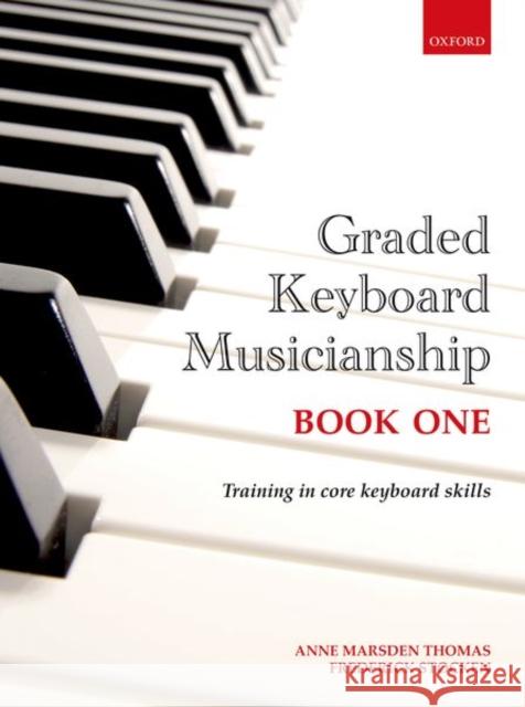 Graded Keyboard Musicianship Book 1 Thomas, Anne Marsden|||Stocken, Frederick 9780193411937