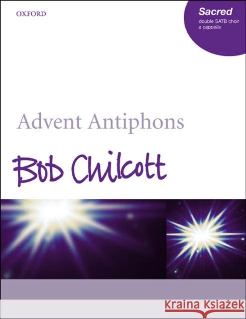 Advent Antiphons 0; 0; 0 9780193433366 OUP Oxford